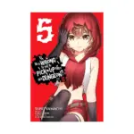 Is It Wrong to Try to Pick Up Girls in a Dungeon? II (Manga) Volume 05