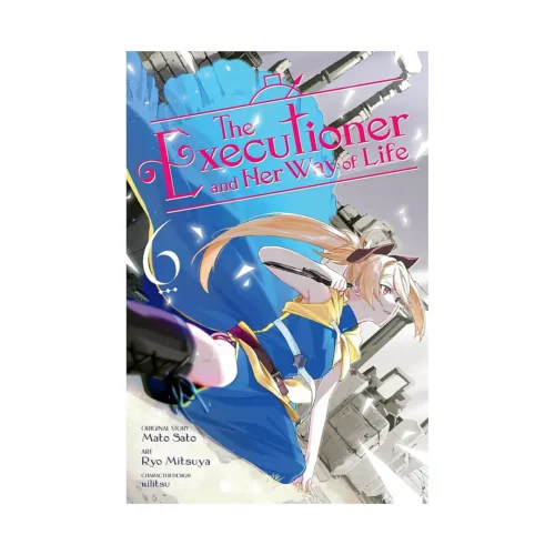 The Executioner and Her Way of Life (Manga) Volume 06