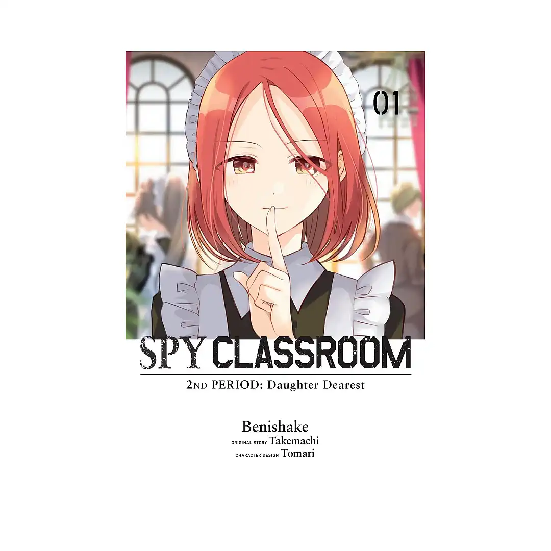 Spy Classroom: 2nd Period: Daughter Dearest (Manga) Volume 01