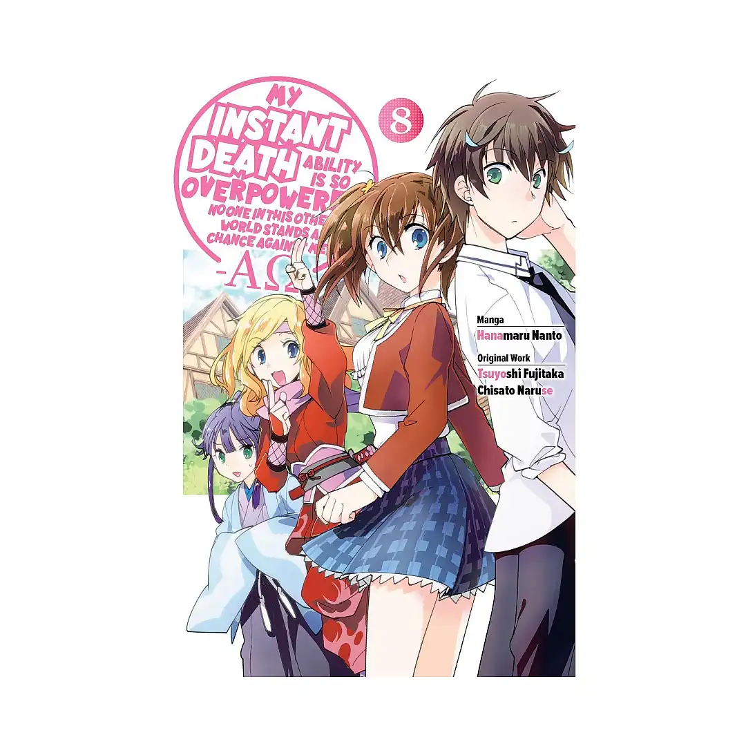 My Instant Death Ability Is So Overpowered, No One in This Other World Stands a Chance Against Me! --Ao-- (Manga) Volume 08