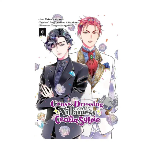 Cross-Dressing Villainess Cecilia Sylvie (Manga) Volume 06