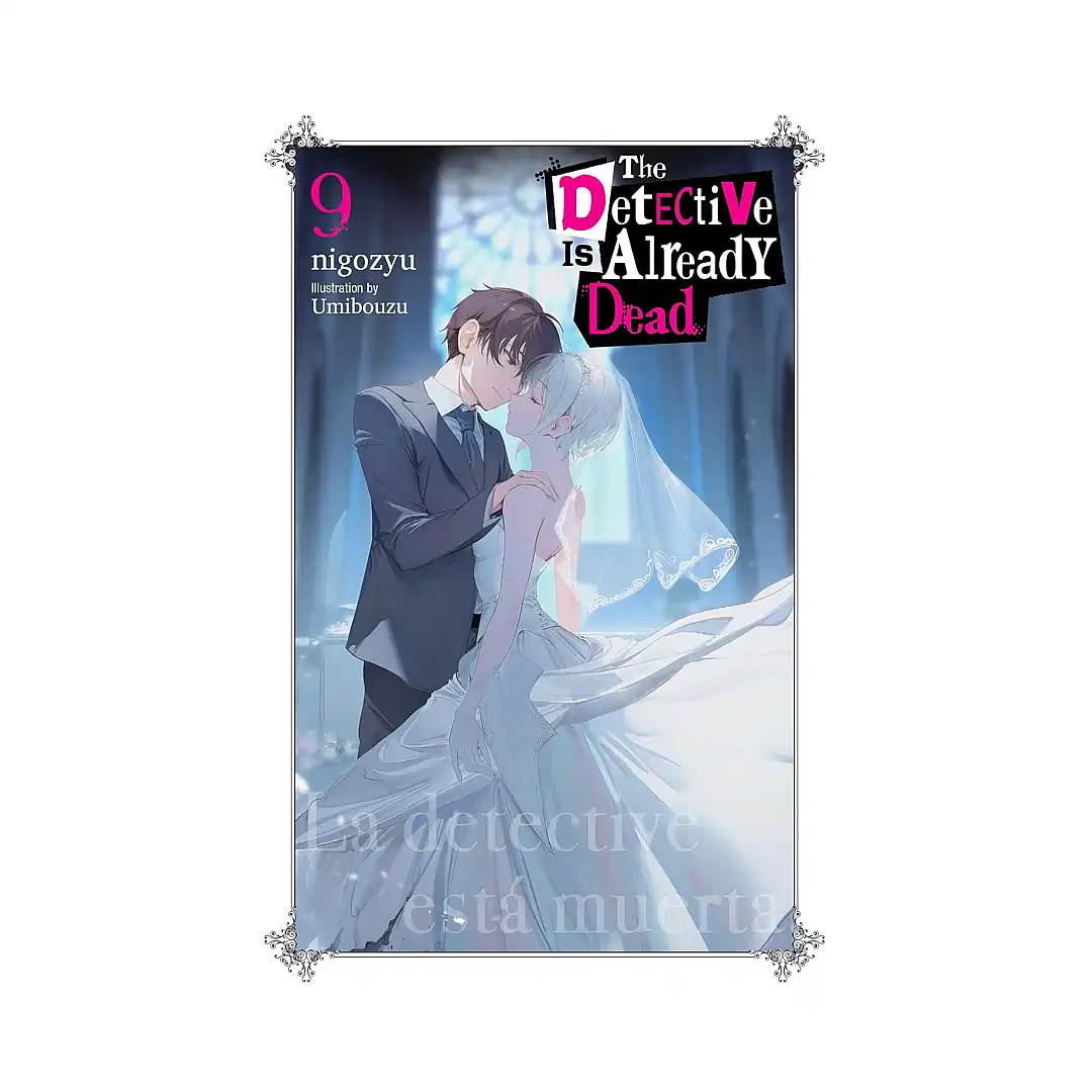 The Detective Is Already Dead (Light Novel) Volume 09