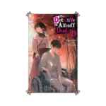 The Detective Is Already Dead (Light Novel) Volume 10