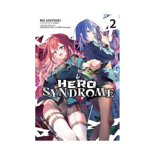 Hero Syndrome (Light Novel) Volume 02