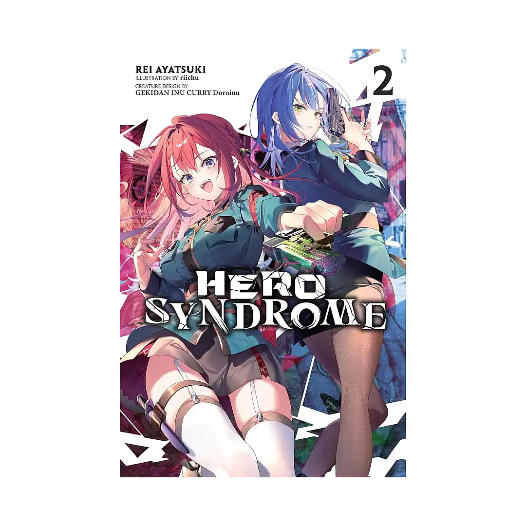 Hero Syndrome (Light Novel) Volume 02