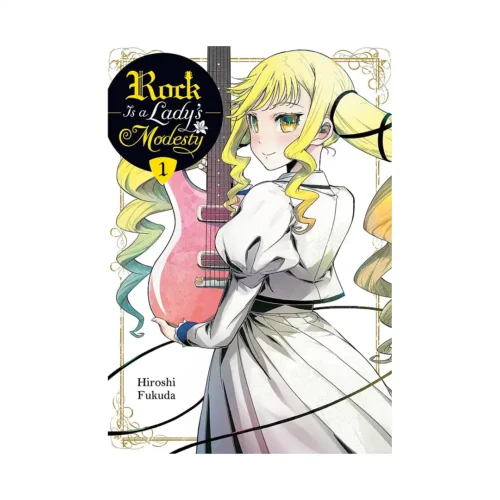 Rock Is a Lady's Modesty (Manga) Volume 01