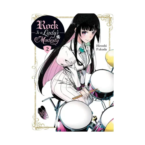 Rock Is a Lady's Modesty (Manga) Volume 02