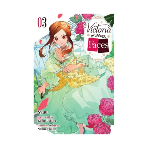 Victoria of Many Faces (Light Novel) Volume 03