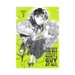 The Guy She Was Interested in Wasn't a Guy at All (Manga) Volume 02