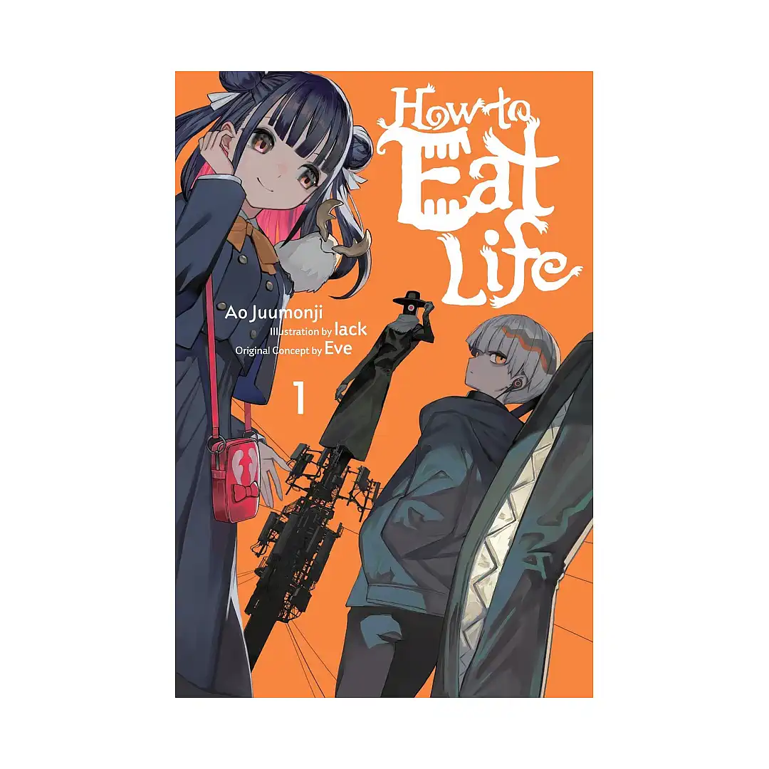 How to Eat Life (Light Novel) Volume 01
