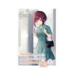 The Girl I Saved on the Train Turned Out to Be My Childhood Friend (Manga) Volume 10