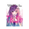 What Do You Call This Trash? (Manga)