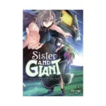 Sister and Giant: A Young Lady Is Reborn in Another World (Manga) Volume 05