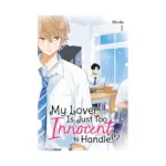 My Lover Is Just Too Innocent to Handle (Manga) Volume 01