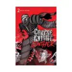 Corpse Knight Gunther (Manga) Volume 02