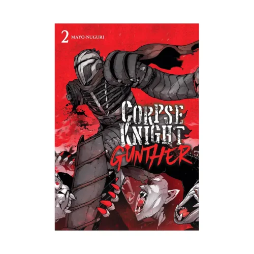 Corpse Knight Gunther (Manga) Volume 02