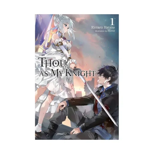Thou, as My Knight (Light Novel) Volume 01