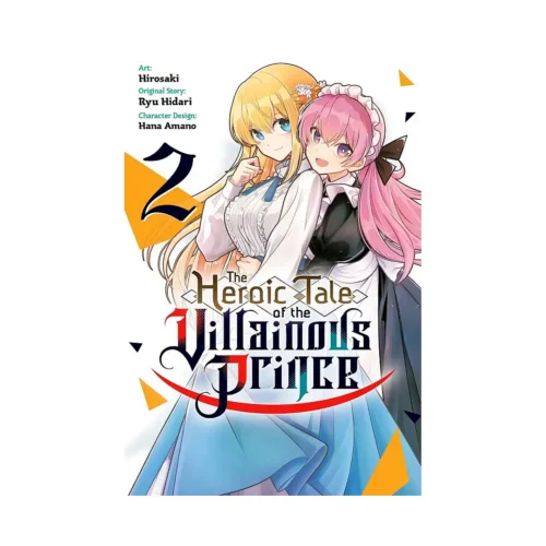 The Heroic Tale of the Villainous Prince (Manga) Volume 02