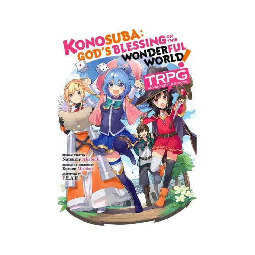 Konosuba: God's Blessing on This Wonderful World!: TRPG Advanced Rule (Light Novel)