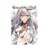 Guillotine Bride: I'm Just a Dragon Girl Who'll Destroy the World. (Manga) Volume 02