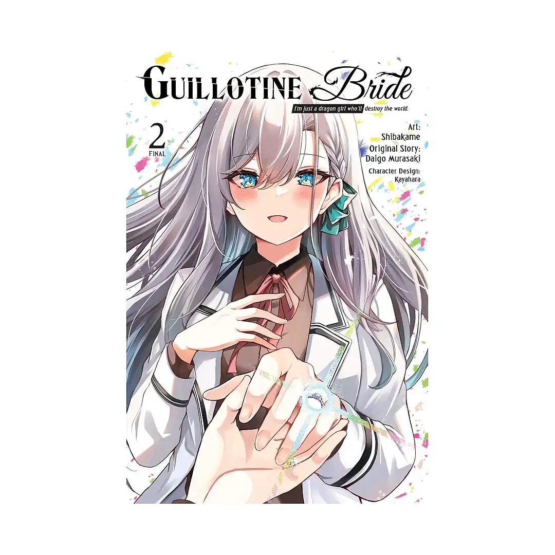 Guillotine Bride: I'm Just a Dragon Girl Who'll Destroy the World. (Manga) Volume 02
