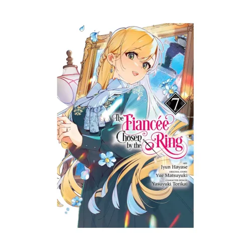 The Fiancee Chosen by the Ring (Manga) Volume 07