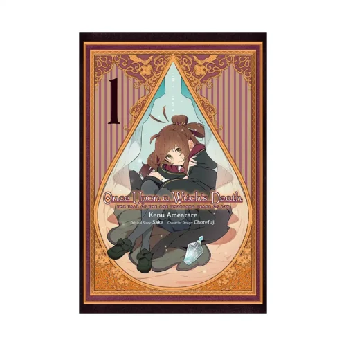 Once Upon a Witch's Death: The Tale of the One Thousand Tears of Joy (Manga) Volume 01