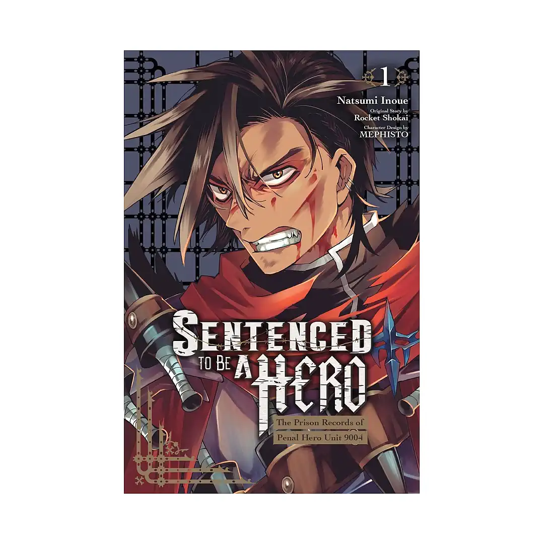 9798855437911 Sentenced to Be a Hero: The Prison Records of Penal Hero Unit 9004 (Manga) Volume 01