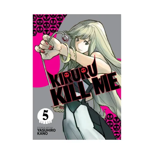 Kiruru Kill Me (Manga) Volume 05