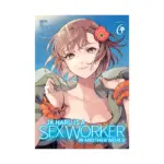 Jk Haru Is a Sex Worker in Another World (Manga) Volume 06