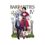 Barbarities (Manga) Volume 04