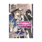 I'm the Evil Lord of an Intergalactic Empire! (Manga) Volume 03
