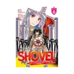 The Invincible Shovel (Manga) Volume 06