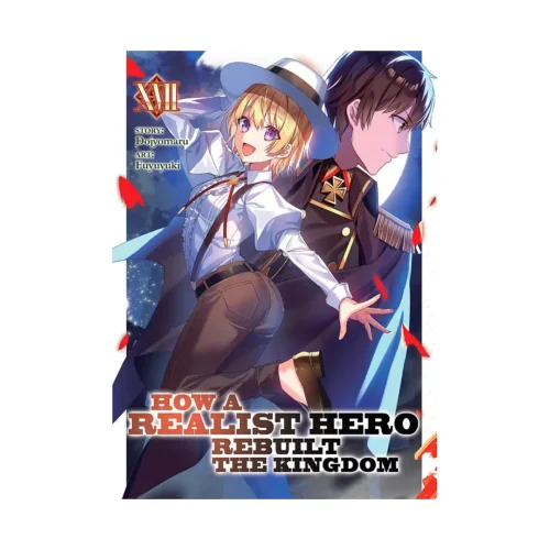 9798888430620 How a Realist Hero Rebuilt the Kingdom (Light Novel) Volume 17