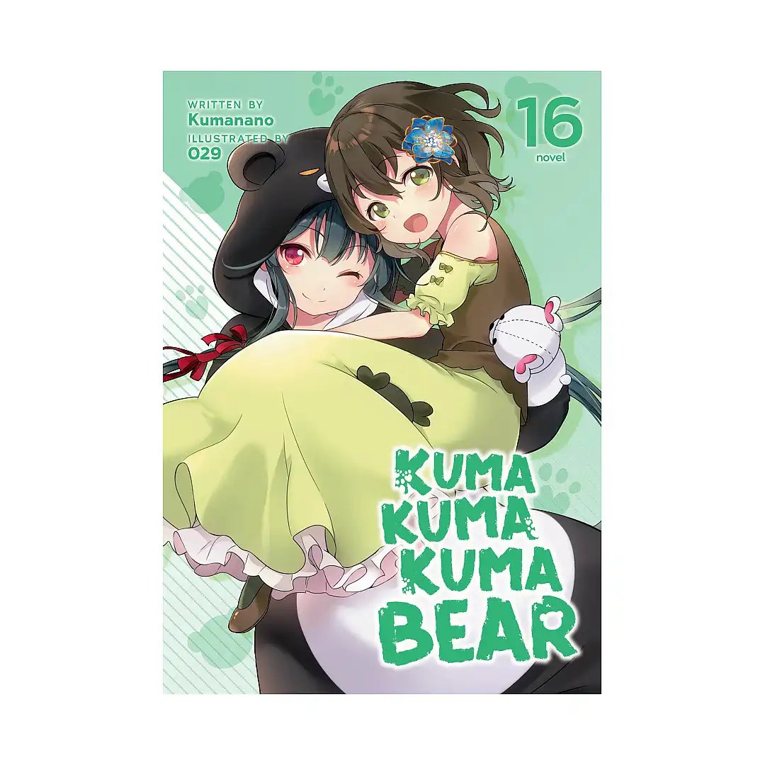Kuma Kuma Kuma Bear (Light Novel) Volume 16