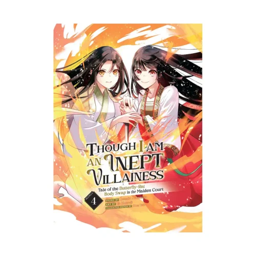 Though I Am an Inept Villainess: Tale of the Butterfly-Rat Body Swap in the Maiden Court (Manga) Volume 04