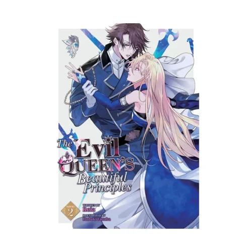 The Evil Queen's Beautiful Principles (Light Novel) Volume 02