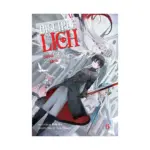 Disciple of the Lich: Or How I Was Cursed by the Gods and Dropped Into the Abyss! (Light Novel) Volume 06