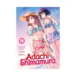 Adachi and Shimamura (Light Novel) Volume 12