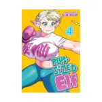 Plus-Sized Elf (2nd Edition) (Manga) Volume 04