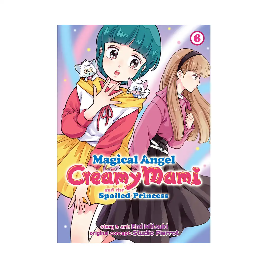 Magical Angel Creamy Mami and the Spoiled Princess (Manga) Volume 06