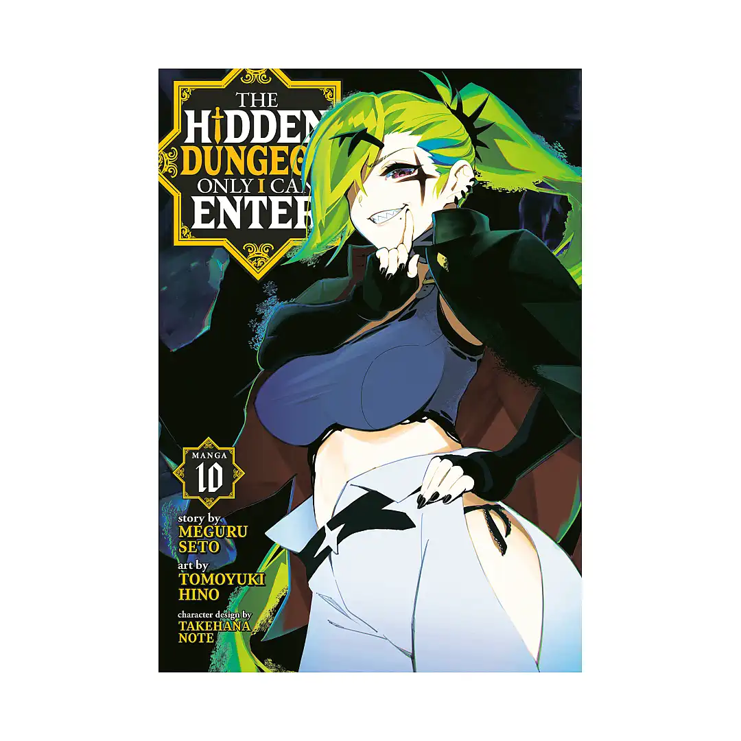 The Hidden Dungeon Only I Can Enter (Manga) Volume 10