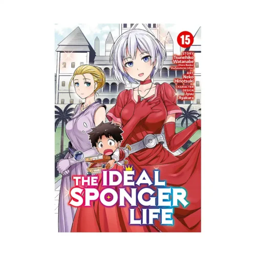The Ideal Sponger Life (Manga) Volume 15