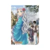 The Eccentric Doctor of the Moon Flower Kingdom (Manga) Volume 07
