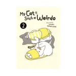 My Cat Is Such a Weirdo (Manga) Volume 02