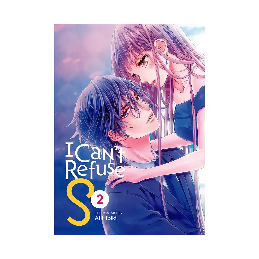 I Can't Refuse S (Manga) Volume 02
