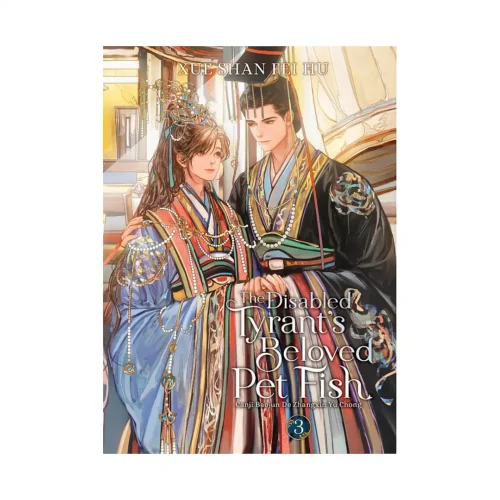 9798888433119 The Disabled Tyrant's Beloved Pet Fish: Canji Baojun de Zhangxin Yu Chong (Novel) Volume 03