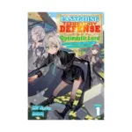 Easygoing Territory Defense by the Optimistic Lord: Production Magic Turns a Nameless Village Into the Strongest Fortified City (Light Novel) Volume 01