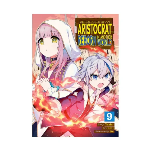 9798888433423 Chronicles of an Aristocrat Reborn in Another World (Manga) Volume 09