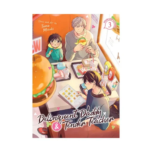 Delinquent Daddy and Tender Teacher (Manga) Volume 03